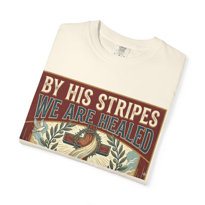 Christian T-Shirt — "By His Stripes We Are Healed" Vintage Faith Tee