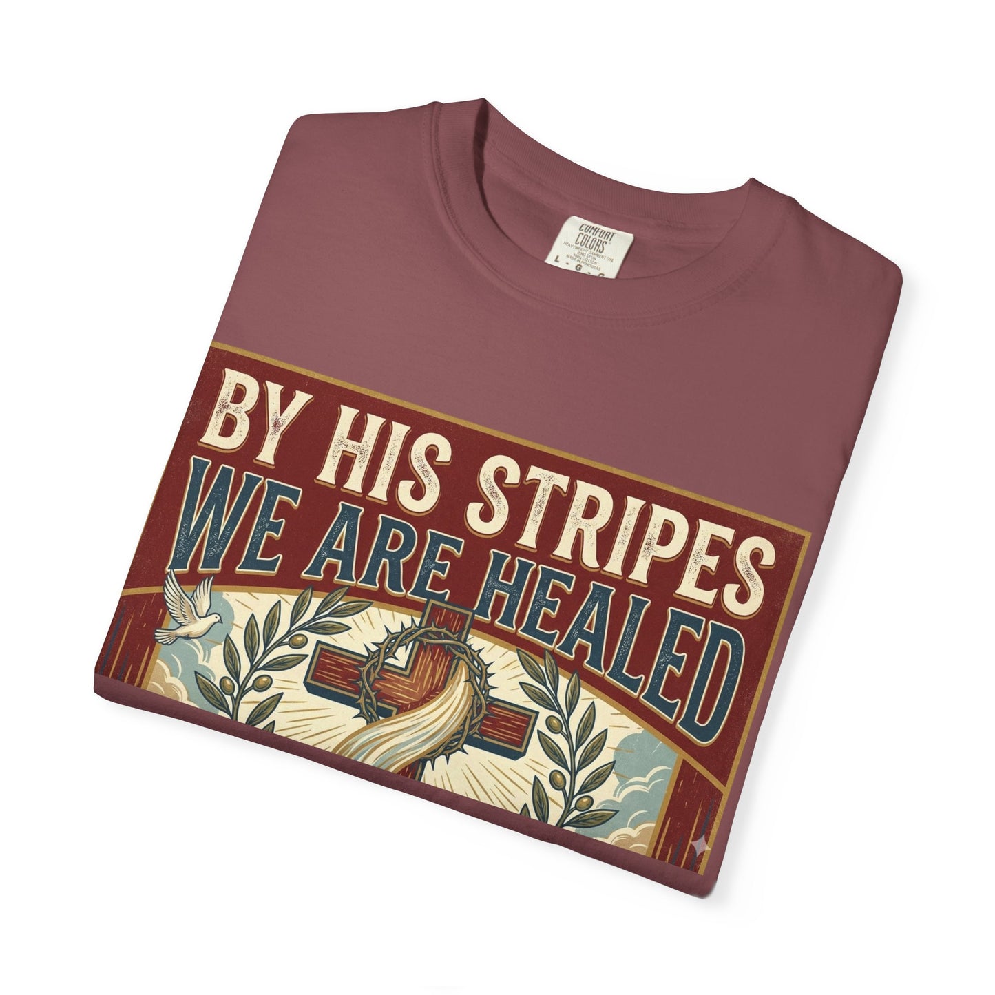 Christian T-Shirt — "By His Stripes We Are Healed" Vintage Faith Tee
