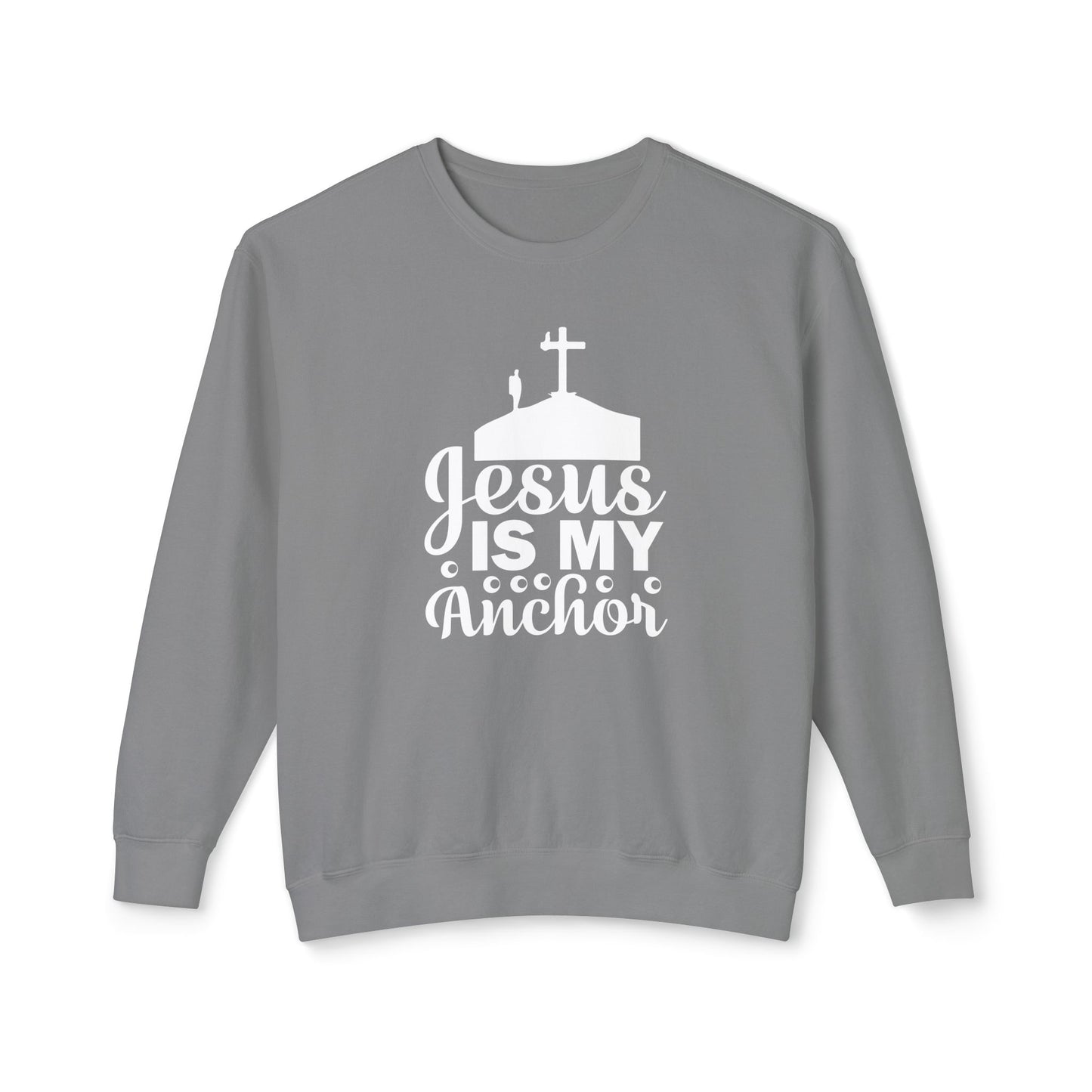 Jesus Is My Anchor Unisex Sweatshirt, Faith-Based Apparel, Inspirational Gift, Cozy Relaxed Wear, Religious Sweatshirt