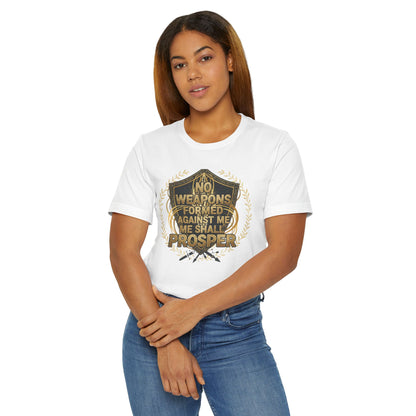 No Weapons Formed Against Me Shall Prosper Shield T-Shirt