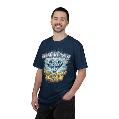 Diamonds Are Made Under Pressure T-Shirt — Inspirational Graphic Tee