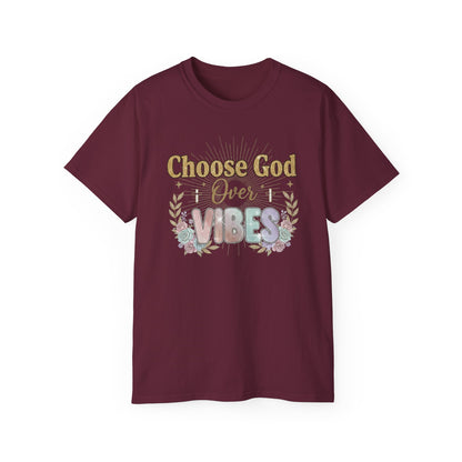 Choose God Over Vibes Tee — Floral Faith Graphic T-Shirt