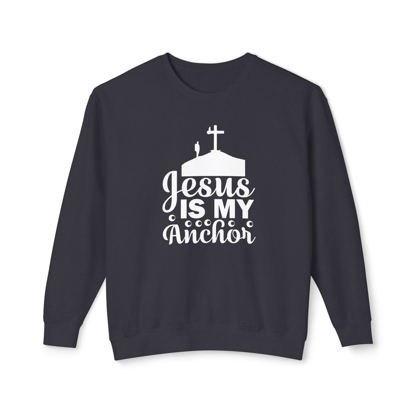Jesus Is My Anchor Unisex Sweatshirt, Faith-Based Apparel, Inspirational Gift, Cozy Relaxed Wear, Religious Sweatshirt