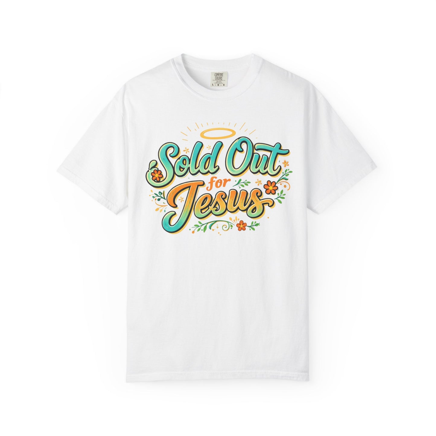 Sold Out for Jesus T-Shirt — Christian Faith Graphic Tee