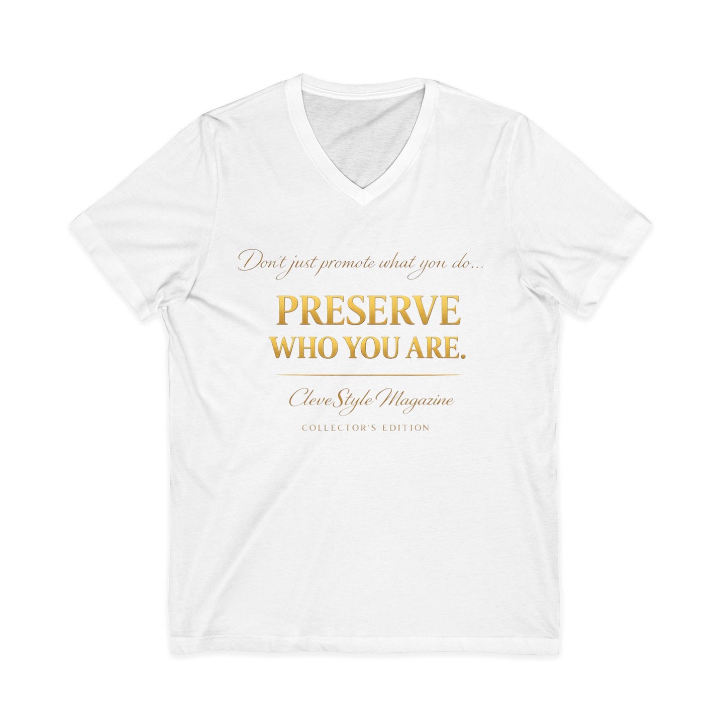 Preserve Who You Are V-Neck Tee