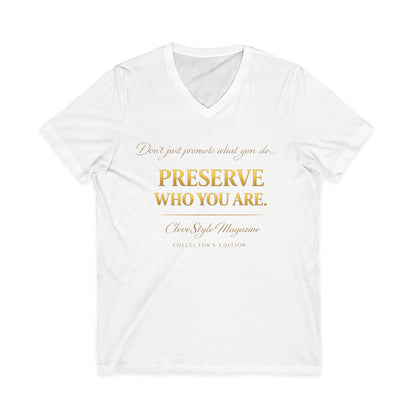 Preserve Who You Are V-Neck Tee