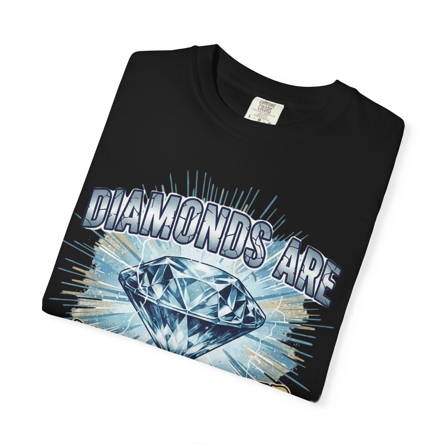 Diamonds Are Made Under Pressure T-Shirt — Inspirational Graphic Tee