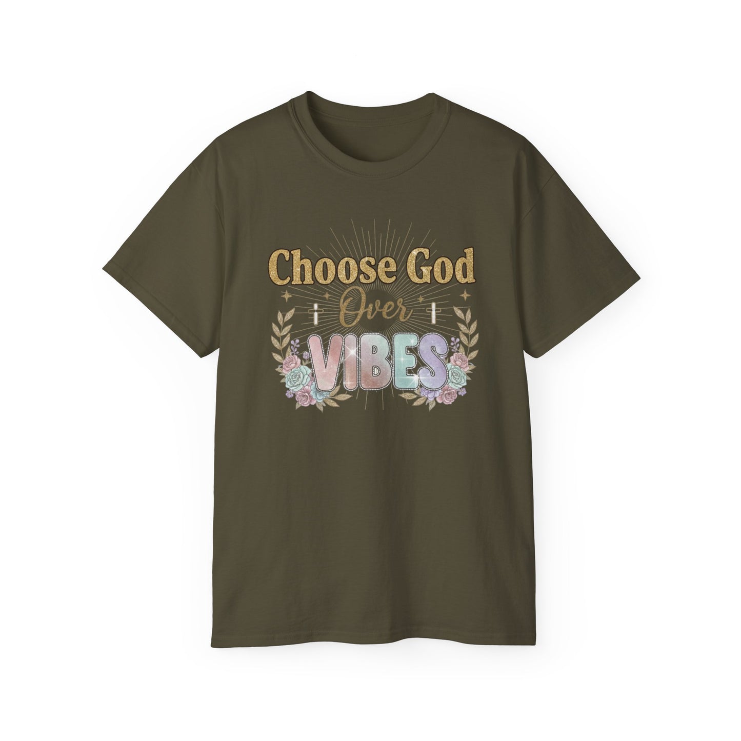 Choose God Over Vibes Tee — Floral Faith Graphic T-Shirt