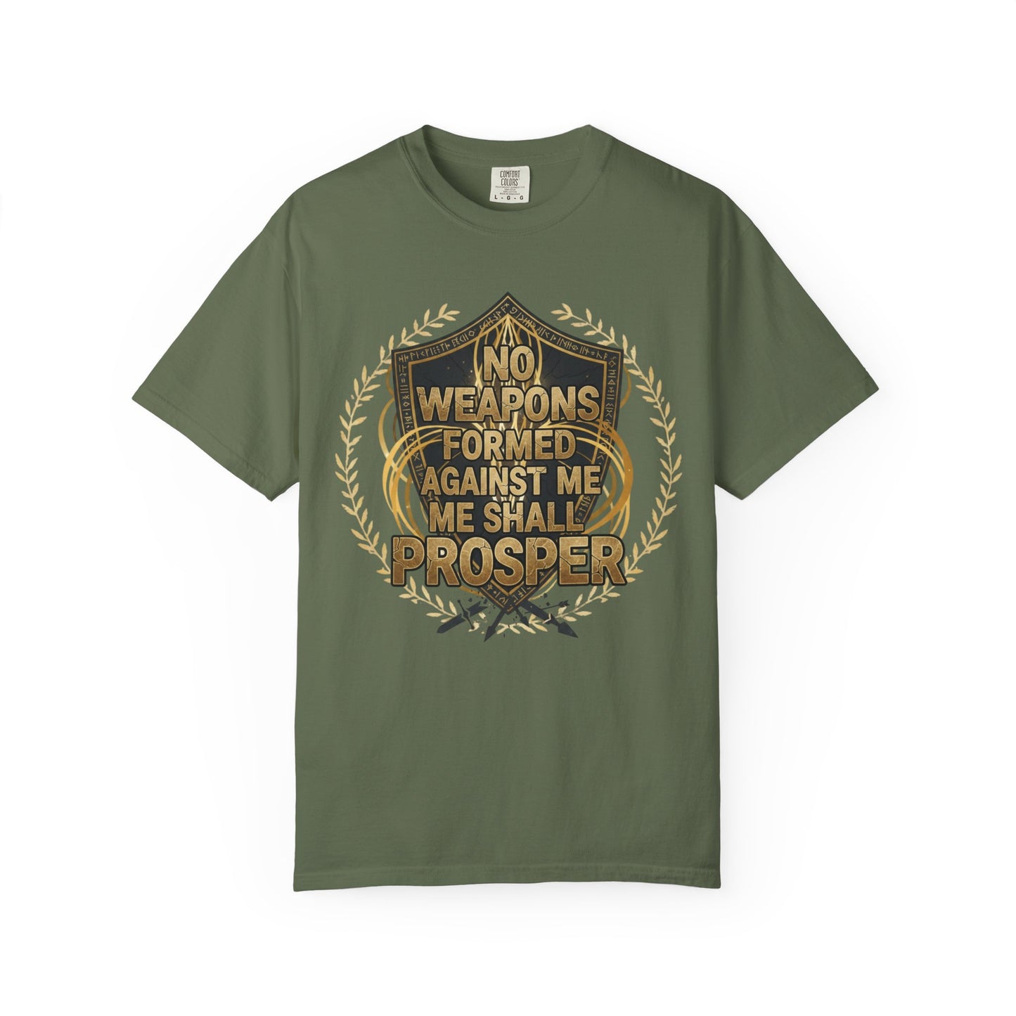 No Weapons Formed Against Me Shall Prosper T-Shirt