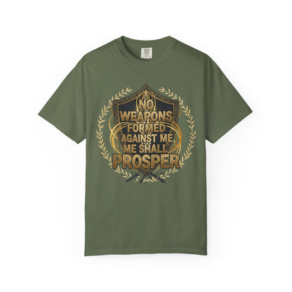 No Weapons Formed Against Me Shall Prosper T-Shirt