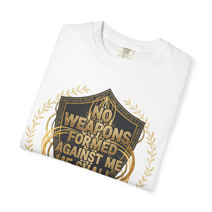 No Weapons Formed Against Me Shall Prosper T-Shirt