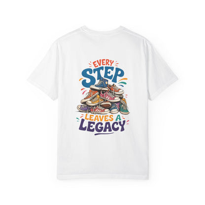 Every Step Leaves a Legacy T-Shirt — Inspirational Shoes Graphic Tee