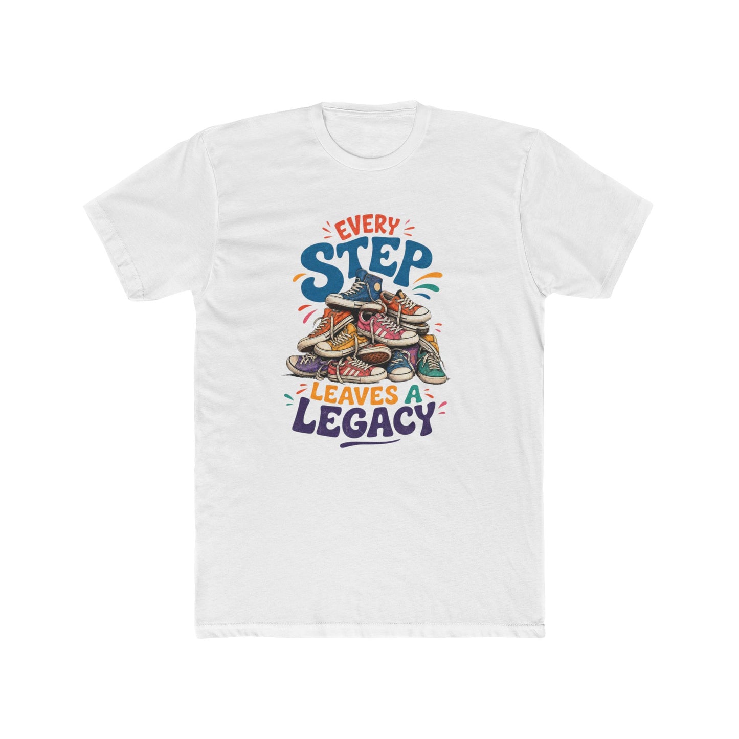 Every Step Leaves a Legacy T-Shirt — Inspirational Walking Shoes Tee