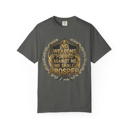 No Weapons Formed Against Me Shall Prosper T-Shirt