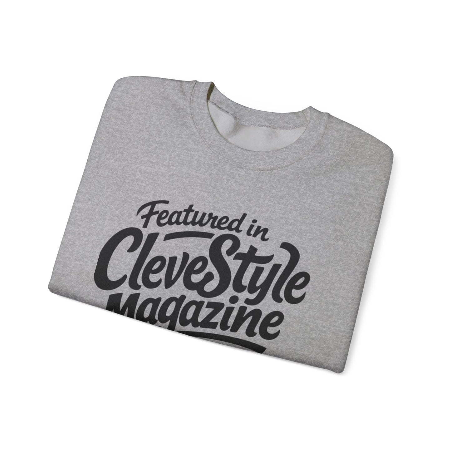 Copy of Copy of Featured in CleveStyle Magazine Crewneck Sweatshirt