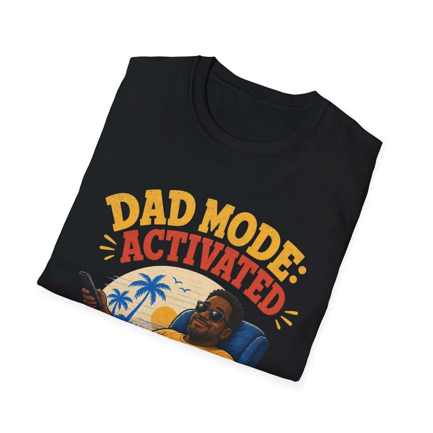 Dad Mode Activated T-Shirt – Funny Relaxed Father Graphic Tee