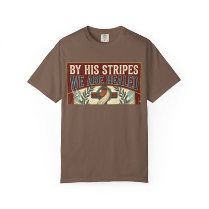 Christian T-Shirt — "By His Stripes We Are Healed" Vintage Faith Tee