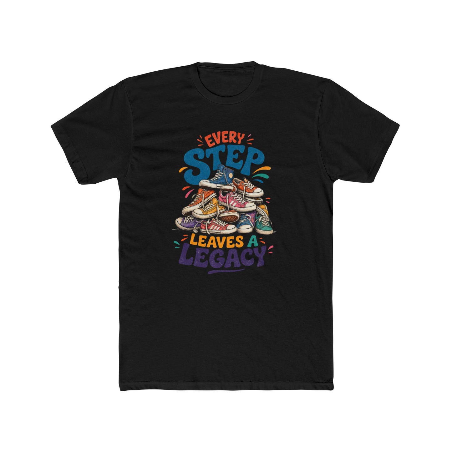 Every Step Leaves a Legacy T-Shirt — Inspirational Walking Shoes Tee