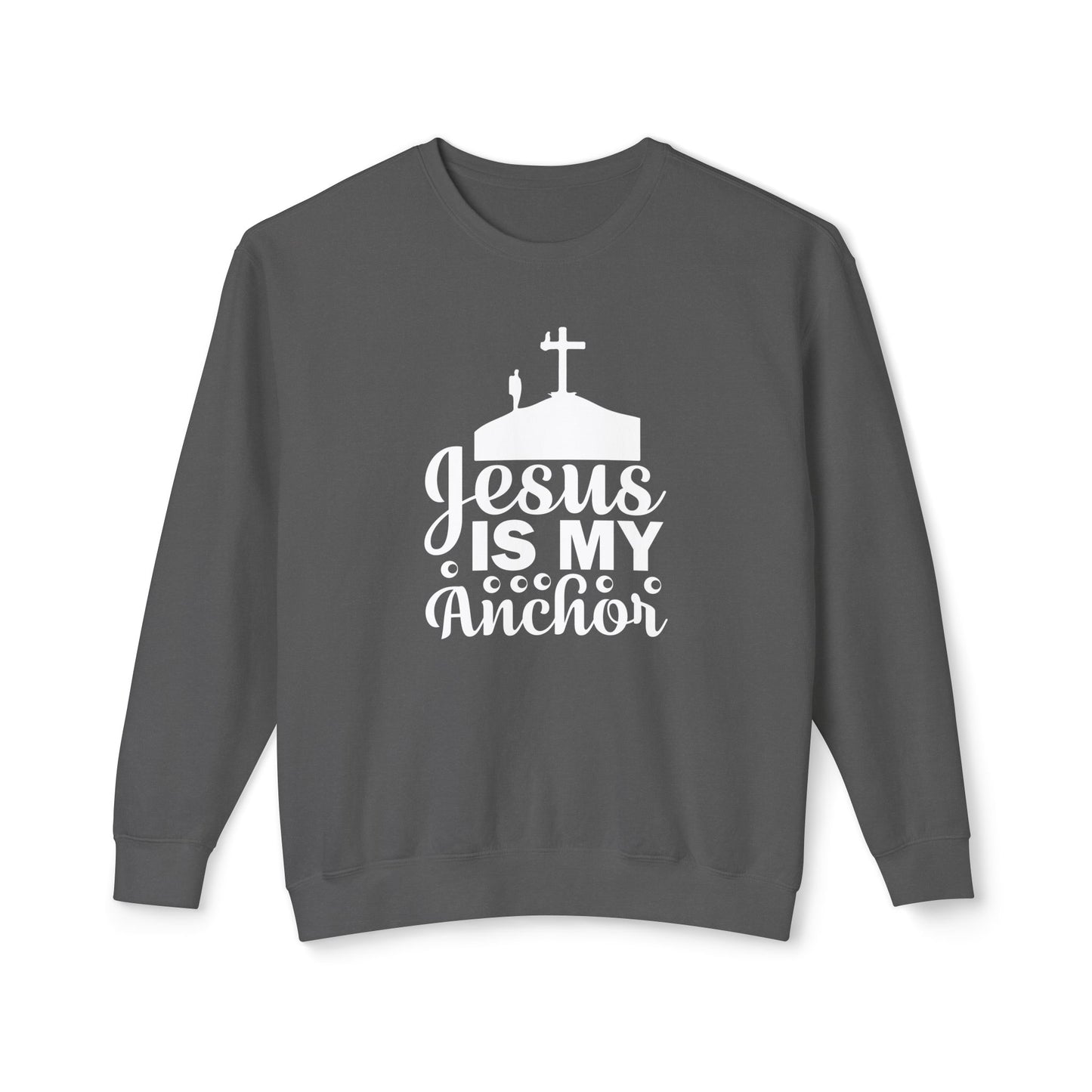 Jesus Is My Anchor Unisex Sweatshirt, Faith-Based Apparel, Inspirational Gift, Cozy Relaxed Wear, Religious Sweatshirt