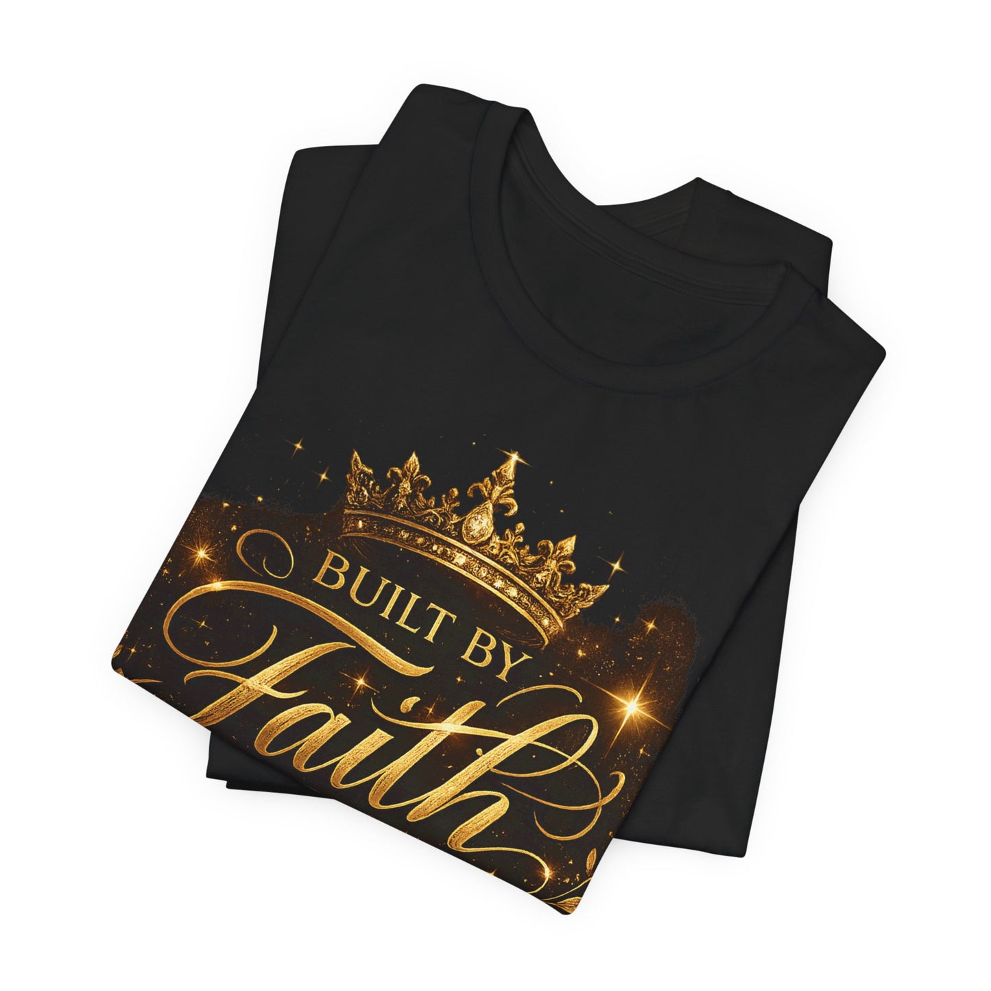 Built by Faith T-Shirt — Religious Inspirational Christian Tee