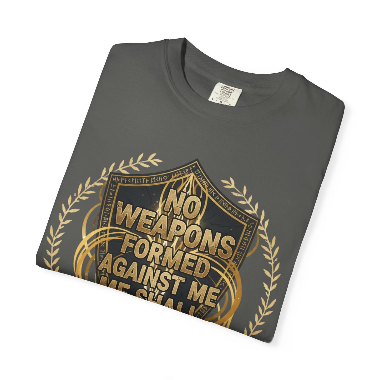 No Weapons Formed Against Me Shall Prosper T-Shirt