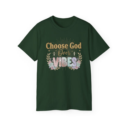 Choose God Over Vibes Tee — Floral Faith Graphic T-Shirt