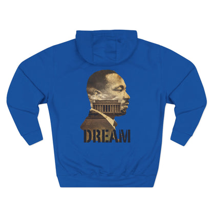 MLK 'Dream' Fleece Hoodie — Martin Luther King Jr. Tribute Pullover
