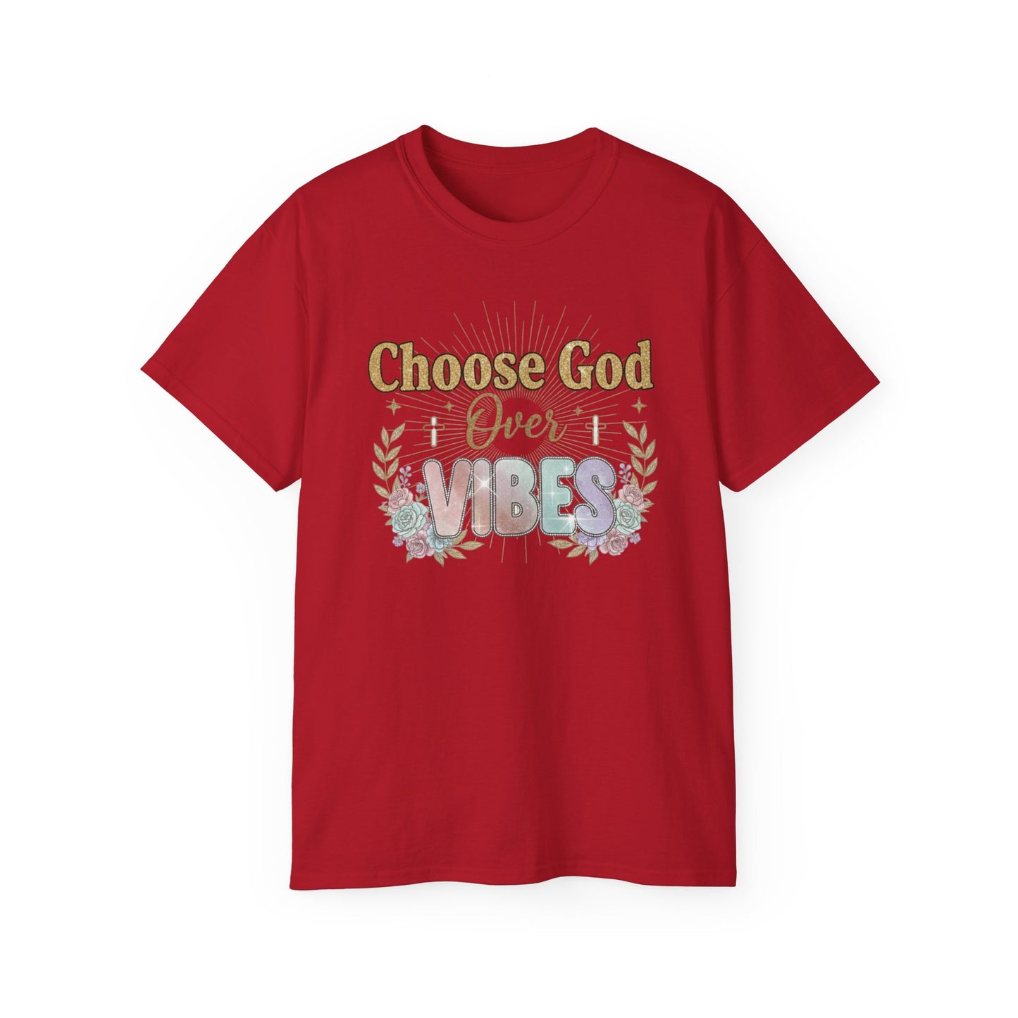 Choose God Over Vibes Tee — Floral Faith Graphic T-Shirt