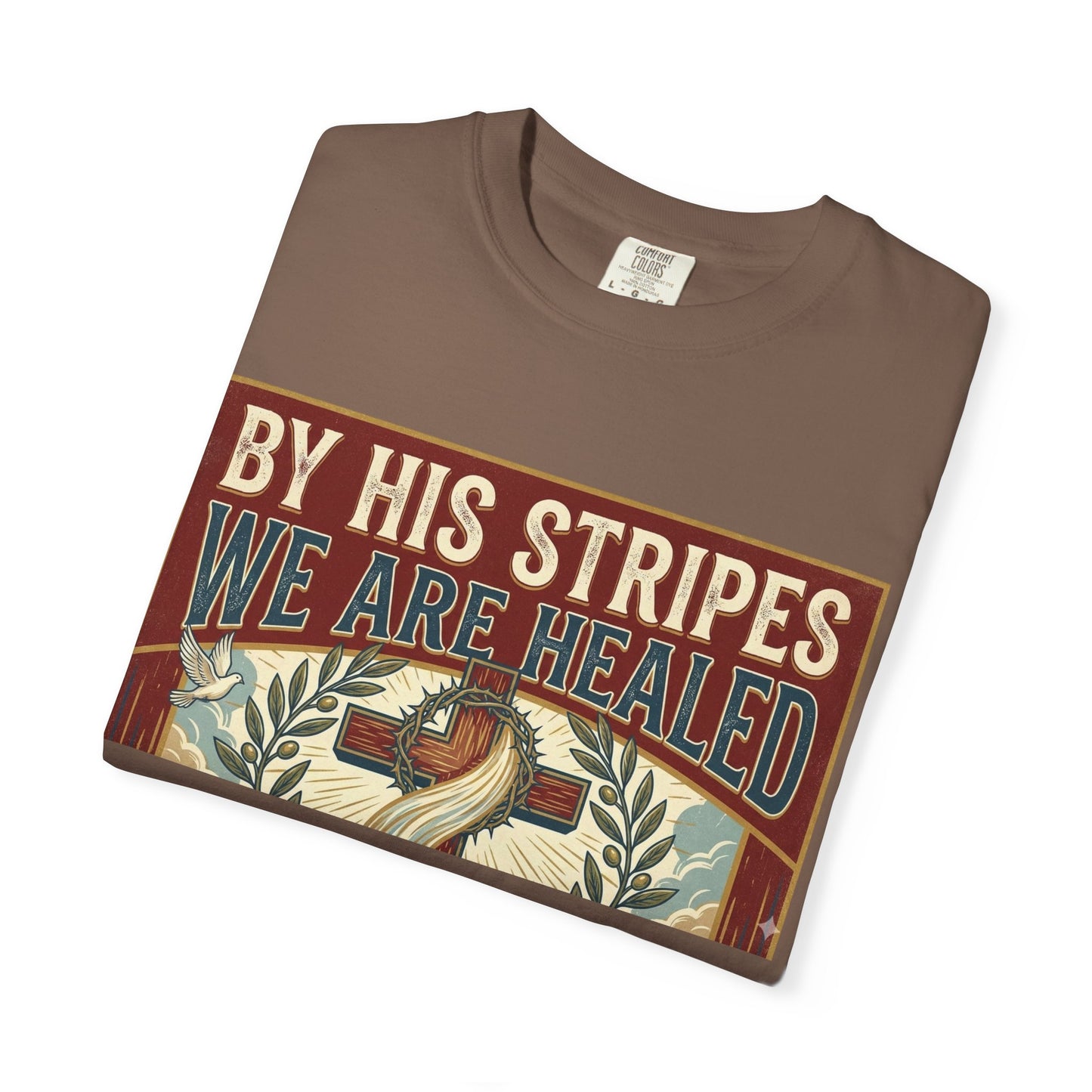 Christian T-Shirt — "By His Stripes We Are Healed" Vintage Faith Tee