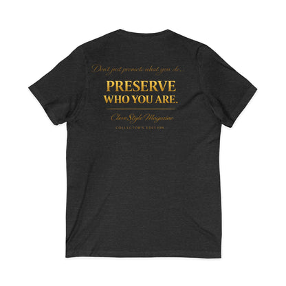 V-Neck Tee — "Preserve Who You Are" Inspirational Back-Print