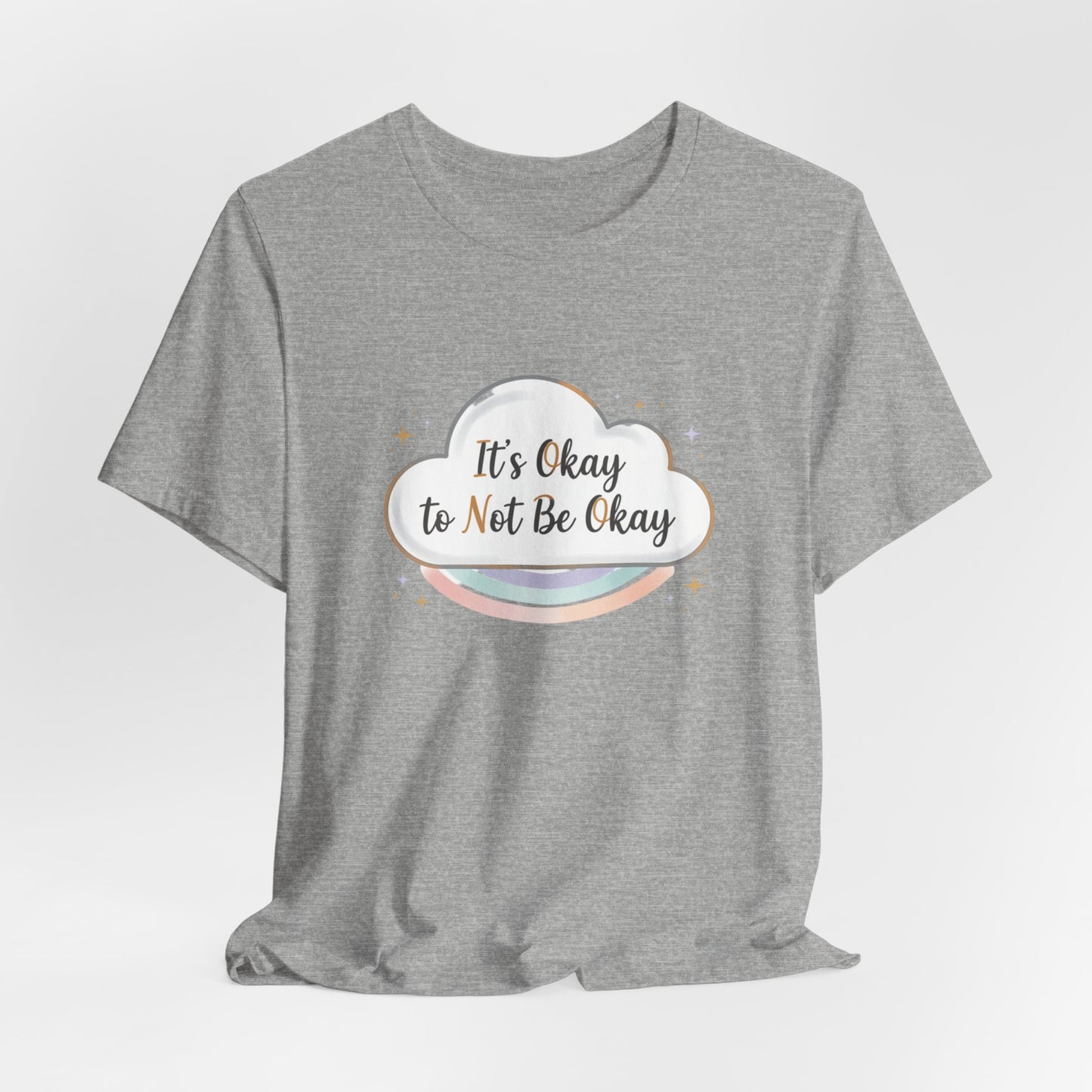 It's Okay to Not Be Okay Tee | mental health shirt, self care shirt