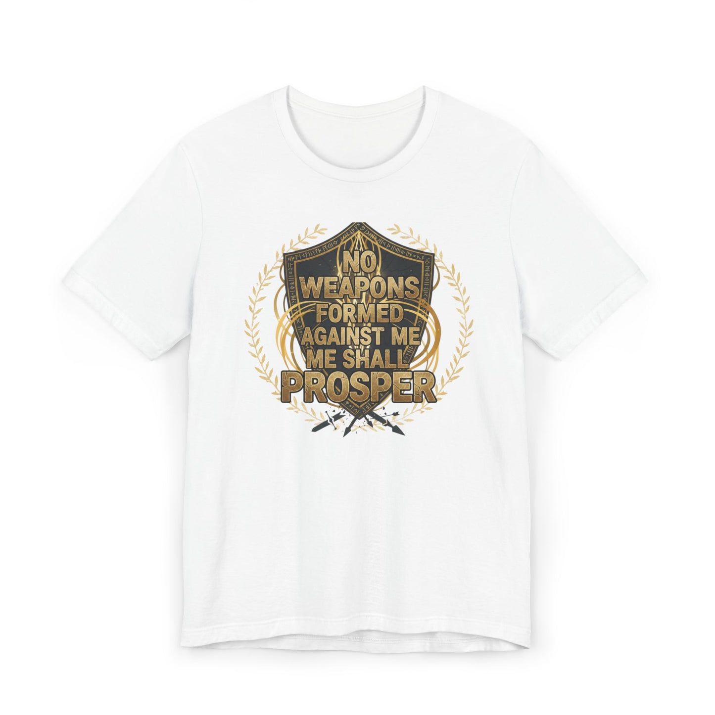 No Weapons Formed Against Me Shall Prosper Shield T-Shirt