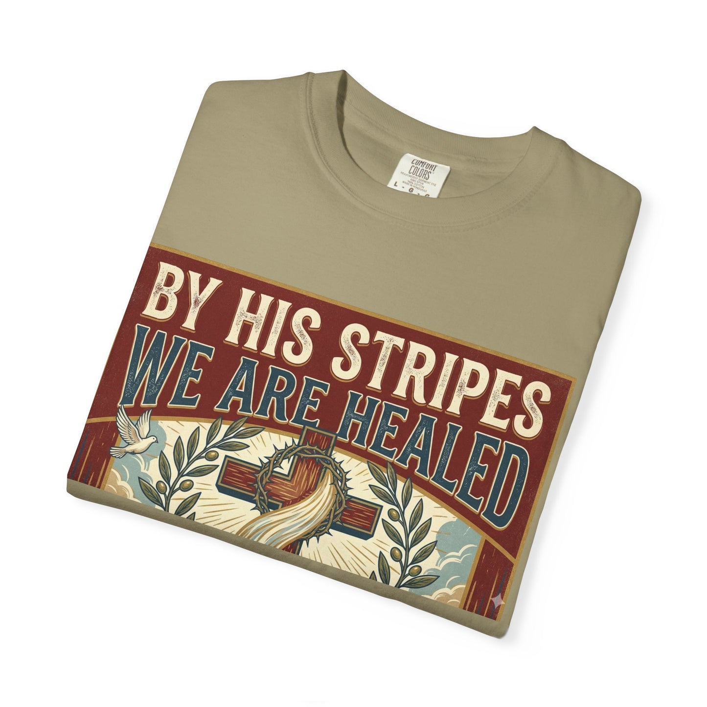 Christian T-Shirt — "By His Stripes We Are Healed" Vintage Faith Tee