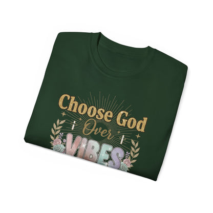 Choose God Over Vibes Tee — Floral Faith Graphic T-Shirt