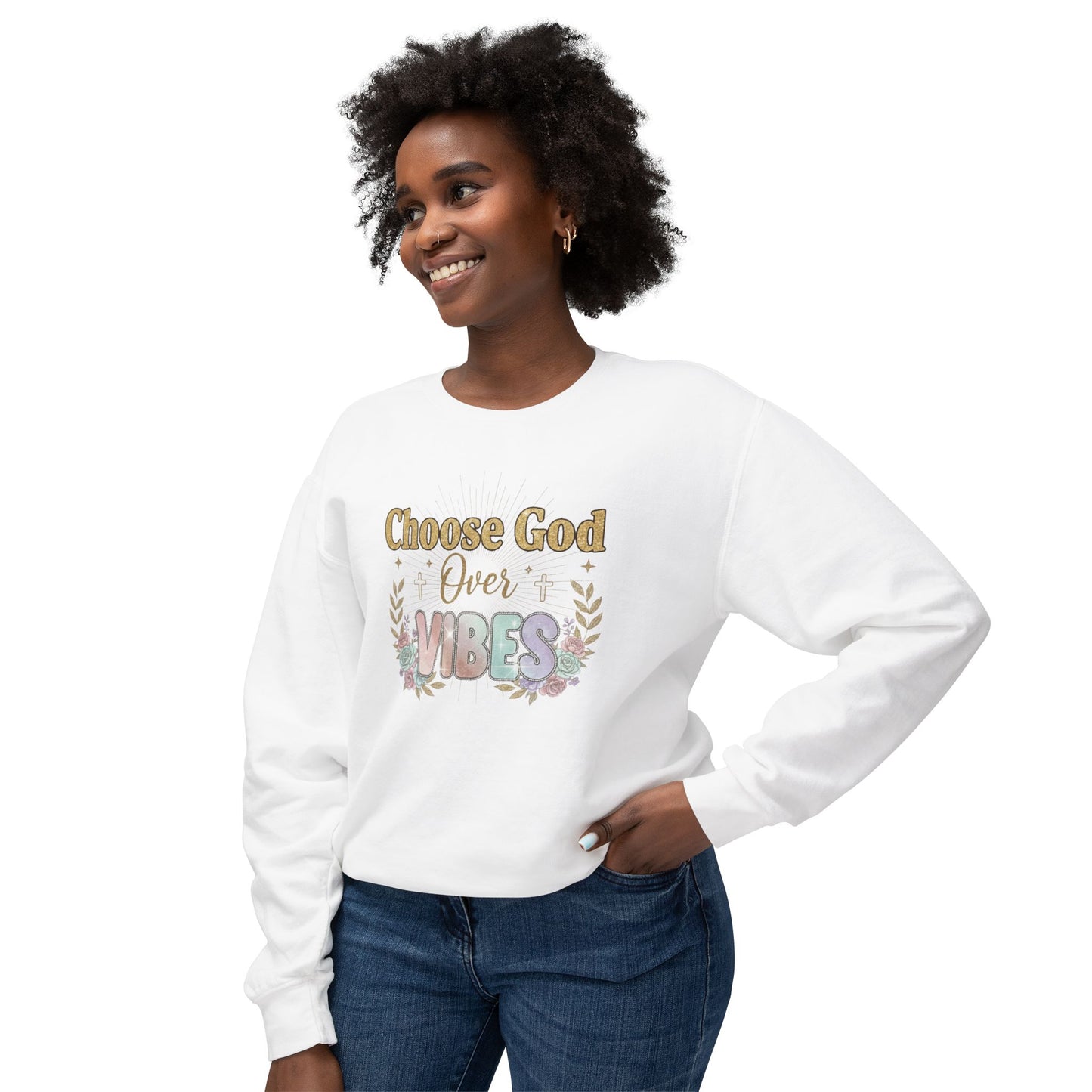 Choose God Over Vibes Sweatshirt – Inspirational Christian Crewneck