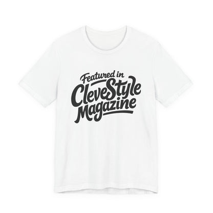 Featured in CleveStyle Magazine T-Shirt