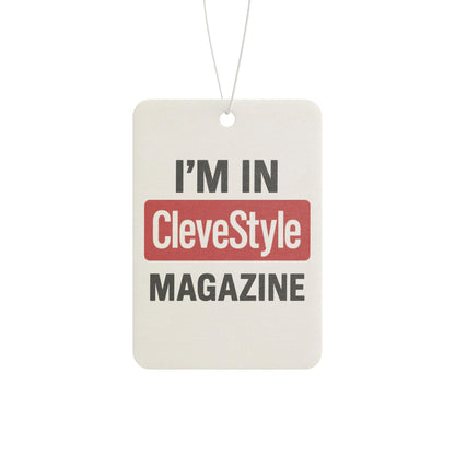 Trendy Car Air Freshener - I'm in CleveStyle Magazine, Cute Car Decor, Gift for Drivers, Fresh Scents for Cars