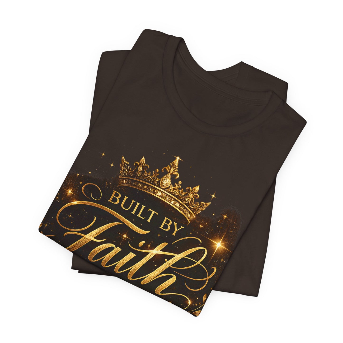 Built by Faith T-Shirt — Religious Inspirational Christian Tee