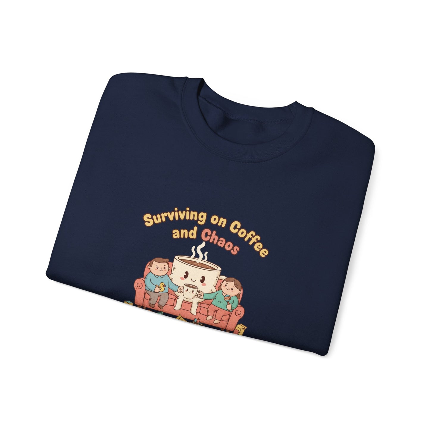 Surviving on Coffee and Chaos Sweatshirt | parenting morning humor, tired parent