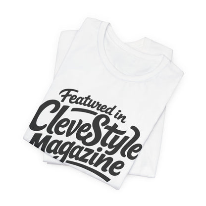 Featured in CleveStyle Magazine T-Shirt