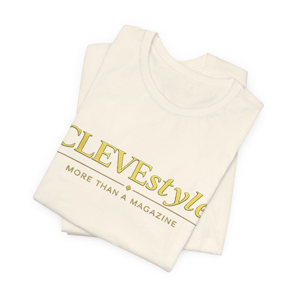 CLEVEstyle Tee — "More Than a Magazine" Premium Graphic T-Shirt