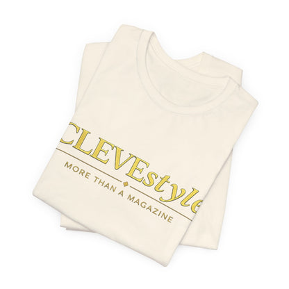 CLEVEstyle Tee — "More Than a Magazine" Premium Graphic T-Shirt