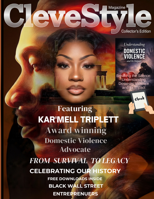 2026 CleveStyle Magazine 2ND  Collector's Edition (Available now- Breaking the silence E-book included)